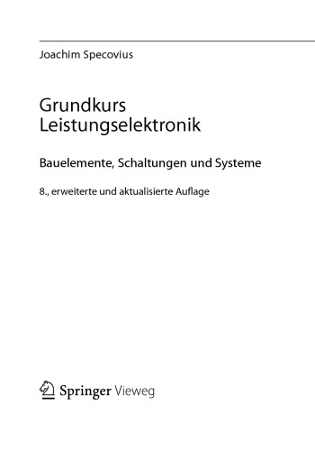 Grundkurs Leistungselektronik. Bauelemente, Schaltungen und Systeme