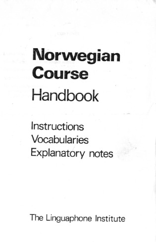 Norwegian course handbook : instructions, vocabularies, explanatory notes