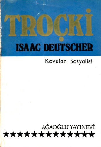 Troçki. 3 - Kovulan sosyalist