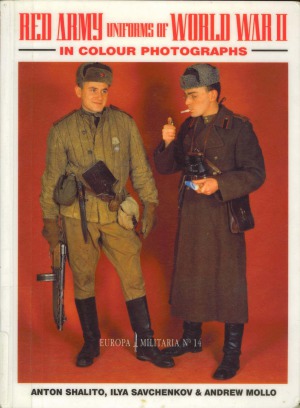 Red Army Uniforms of World War II in Colour Photographs