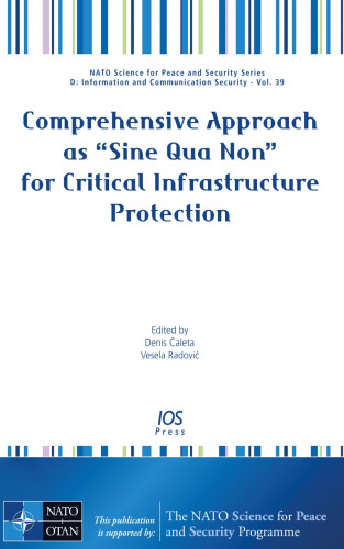 Comprehensive Approach as Sine Qua Non for Critical Infrastructure Protection