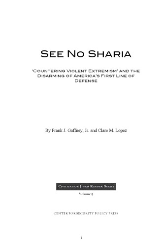 See No Sharia: ’Countering Violent Extremism’ and the Disarming of America’s First Line of Defense