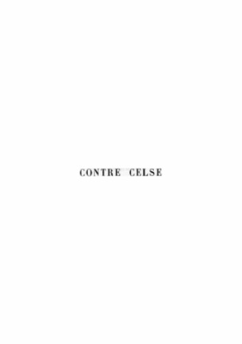 Contre Celse. Tome II (Livres III et IV)