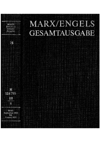 Karl Marx/Friedrich Engels: Briefwechsel September 1852 bis August 1853