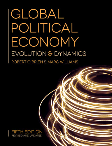 Global Political Economy: Evolution and Dynamics