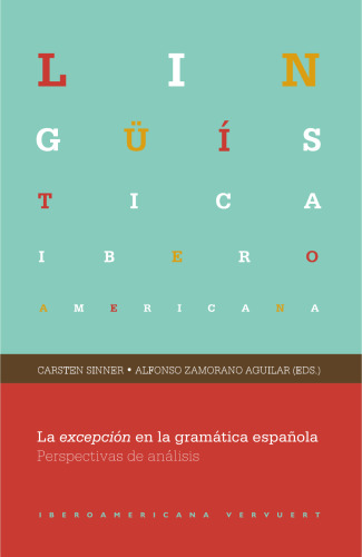 La excepción en la gramática española. Perspectivas de análisis