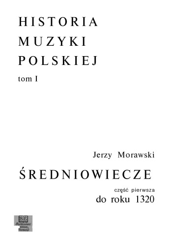 Średniowiecze. Cz. 1: do roku 1320