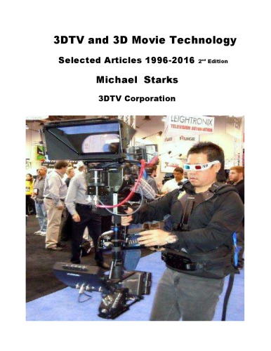 3DTV and 3D Movie Technology  Selected Articles 1996-2016