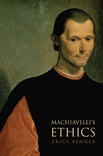 Machiavelli’s Ethics