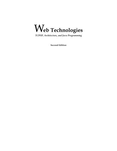 Web Technologies TCP/IP, Architecture and Java Programming