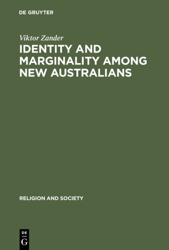 Identity and Marginality Among New Australians: Religion and Ethnicity in Victoria’s Slavic Baptist Community