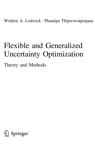 Flexible and Generalized Uncertainty Optimization