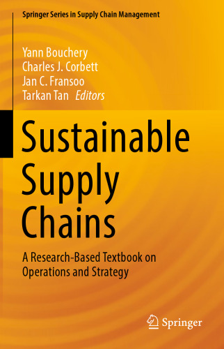 Sustainable Supply Chains: A Research-Based Textbook on Operations and Strategy