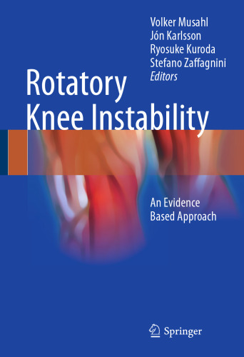 Rotatory Knee Instability: An Evidence Based Approach