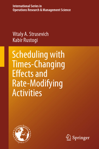 Scheduling with Time-Changing Effects and Rate-Modifying Activities