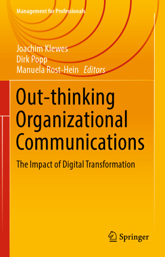 Out-thinking Organizational Communications: The Impact of Digital Transformation 