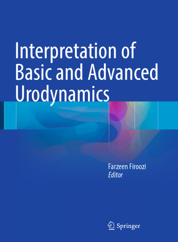 Interpretation of Basic and Advanced Urodynamics