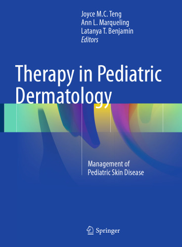 Therapy in Pediatric Dermatology: Management of Pediatric Skin Disease