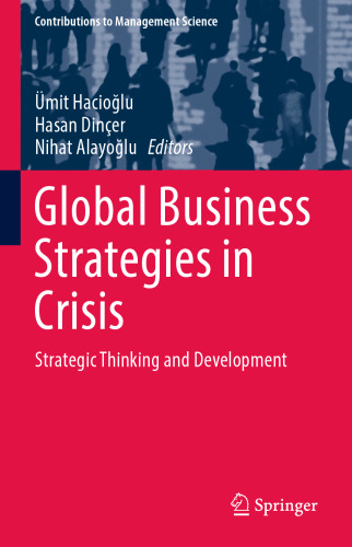 Global Business Strategies in Crisis: Strategic Thinking and Development