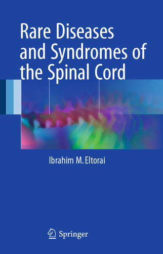 Rare Diseases and Syndromes of the Spinal Cord