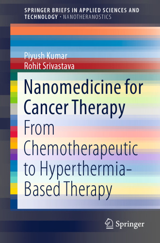 Nanomedicine for Cancer Therapy: From Chemotherapeutic to Hyperthermia-Based Therapy