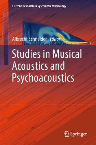 Studies in Musical Acoustics and Psychoacoustics