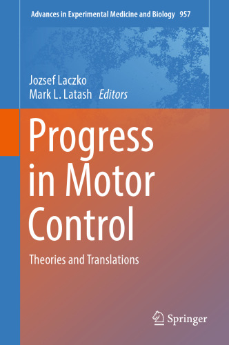 Progress in Motor Control: Theories and Translations