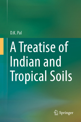 A Treatise of Indian and Tropical Soils