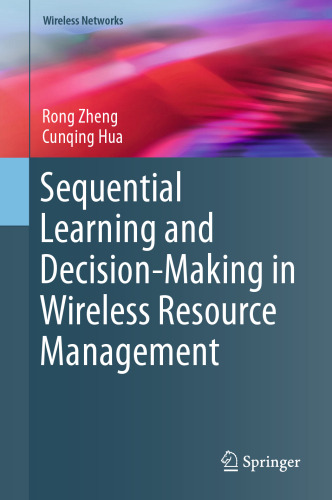 Sequential Learning and Decision-Making in Wireless Resource Management