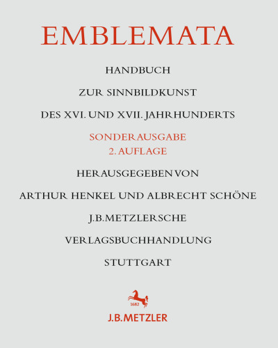 Emblemata: Handbuch zur Sinnbildkunst des XVI. und XVII. Jahrhunderts