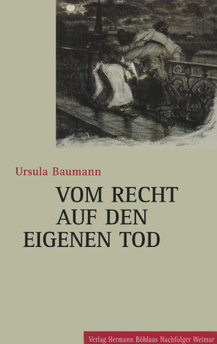 Vom Recht auf den eigenen Tod: Die Geschichte des Suizids vom 18. bis zum 20. Jahrhundert