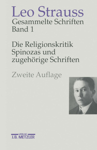 Die Religionskritik Spinozas und zugehörige Schriften