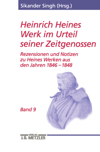 Heinrich Heines Werk im Urteil seiner Zeitgenossen: Band 9 Rezensionen und Notizen zu Heines Werken aus den Jahren 1846 bis 1848