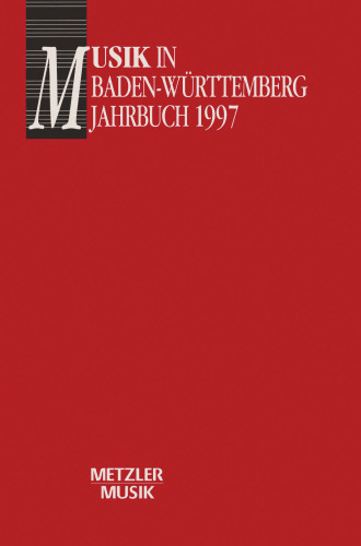 Musik in Baden-Württemberg: Jahrbuch 1997/Band 4