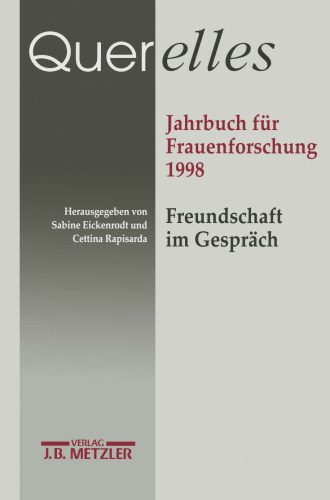 Querelles. Jahrbuch für Frauenforschung 1998: Band 3: Freundschaft im Gespräch