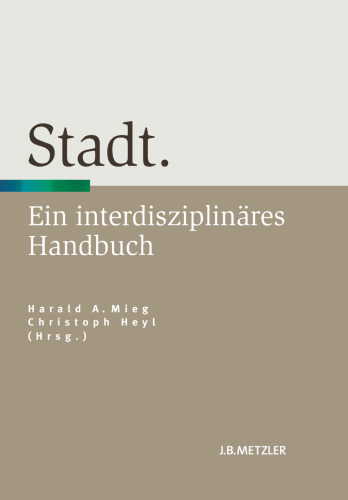 Stadt: Ein interdisziplinäres Handbuch