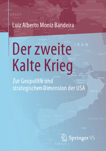 Der zweite Kalte Krieg: Zur Geopolitik und strategischen Dimension der USA