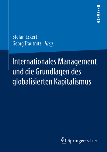 Internationales Management und die Grundlagen des globalisierten Kapitalismus