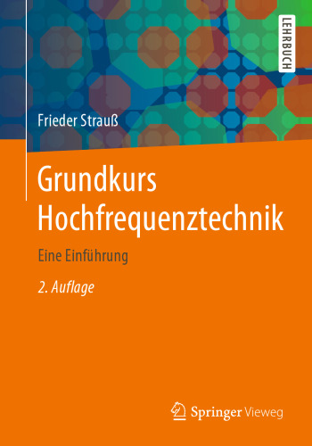 Grundkurs Hochfrequenztechnik: Eine Einführung