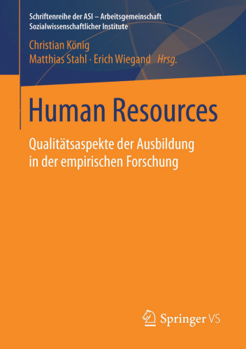 Human Resources: Qualitätsaspekte der Ausbildung in der empirischen Forschung 