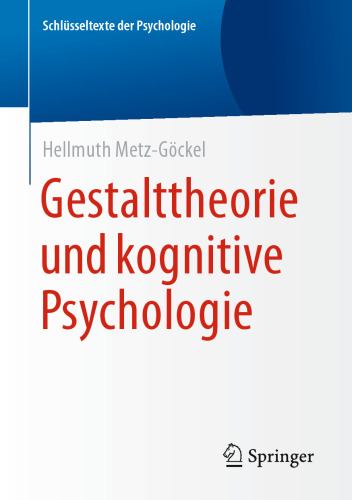 Gestalttheorie und kognitive Psychologie