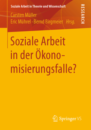 Soziale Arbeit in der Ökonomisierungsfalle?