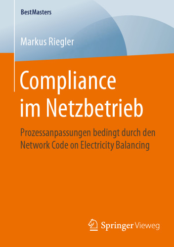 Compliance im Netzbetrieb: Prozessanpassungen bedingt durch den Network Code on Electricity Balancing