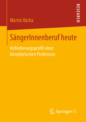 SängerInnenberuf heute: Anforderungsprofil einer künstlerischen Profession