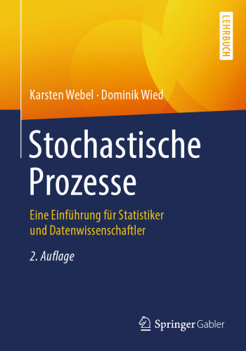 Stochastische Prozesse: Eine Einführung für Statistiker und Datenwissenschaftler