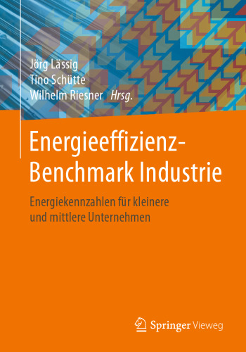 Energieeffizienz-Benchmark Industrie: Energiekennzahlen für kleinere und mittlere Unternehmen