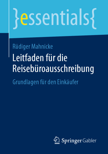 Leitfaden für die Reisebüroausschreibung: Grundlagen für den Einkäufer