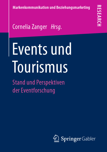 Events und Tourismus: Stand und Perspektiven der Eventforschung