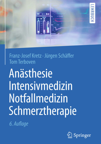 Anästhesie, Intensivmedizin, Notfallmedizin, Schmerztherapie