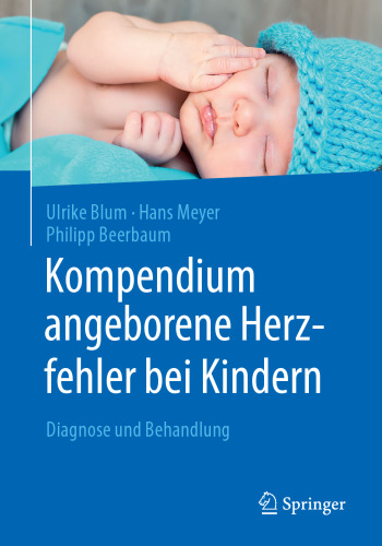 Kompendium angeborene Herzfehler bei Kindern: Diagnose und Behandlung